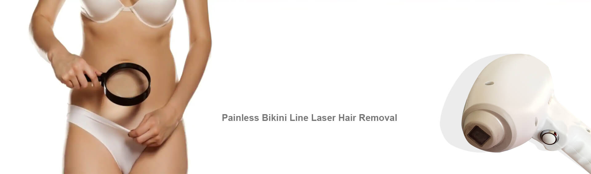 Painless Bikini Line Laser Hair Removal